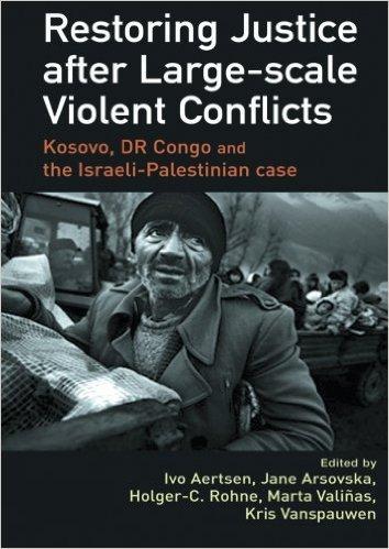 cover restoring justice after large-scale violent conflicts book